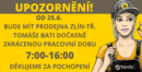 Zkrcen pracovn doba - prodejna Zln - t. Tome Bati 