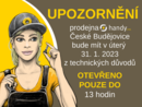 V úterý 3.1. 2023 bude mít prodejna České Budějovice otevřeno pouze do 13 hodin