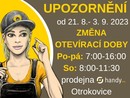 Zmna otevrac prodejny - Otrokovice